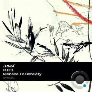  R.B.S. - Menace To Sobriety (2024) 