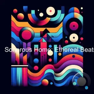  Wavebrettvoid - Sonorous Home: Ethereal Beats (2024) 