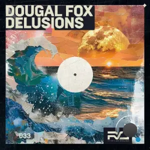  Dougal Fox - Delusions (2024) 
