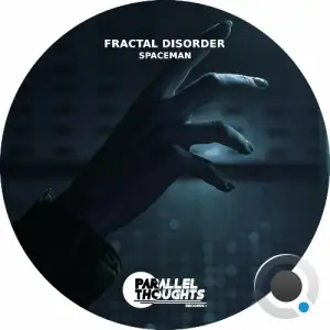  Fractal Disorder - Spaceman (2024) 