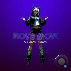  Dj Vavva & Vavva - Move Move (2024) 