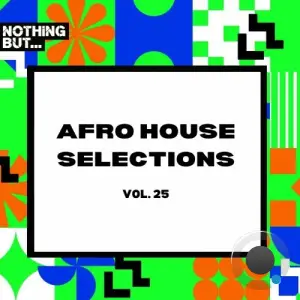  Afro House Selections, Vol. 25 (2024) 
