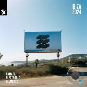  Armada Electronic Elements - Ibiza 2024 (2024) 
