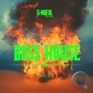  G-Mafia Bass House, Vol. 07 (2024) 