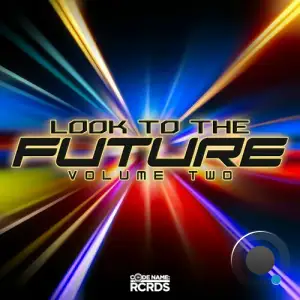  Look To The Future Volume 2 (2024) 
