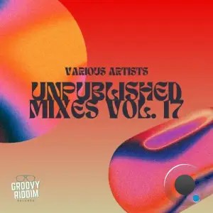  Unpublished Mixes, Vol. 17 (2024) 