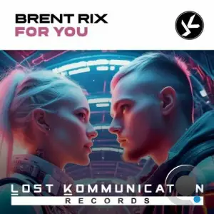 Brent Rix - For You (2024) 