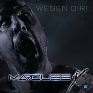 Marquee X - Wegen Dir (2024) 