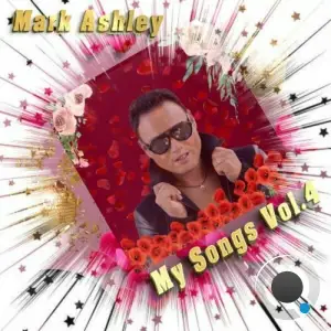  Mark Ashley - My Songs, Vol. 4 (2024) 