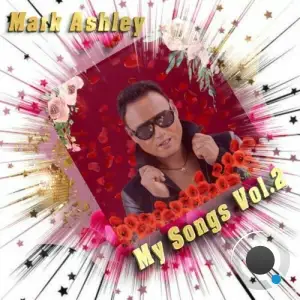  Mark Ashley - My Songs, Vol. 2 (2024) 