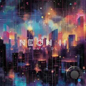  Funky DL - Neon II (2024) 