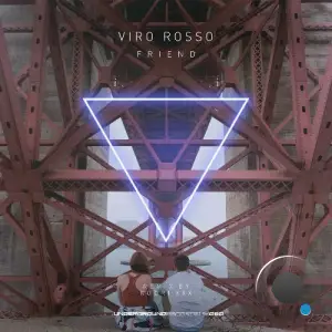  Viro Rosso - Friend (2024) 
