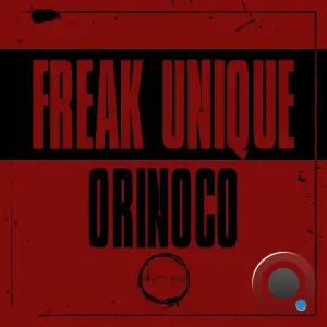  Freak Unique - Orinoco (2024) 