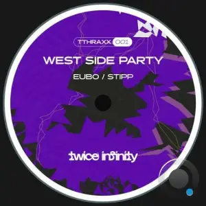  Eubo and STIPP - West Side Party (2024) 