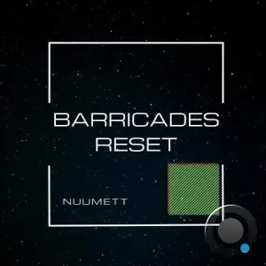  Nuumett - Barricades-Reset (2024) 