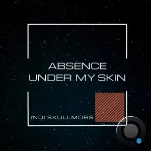  Indi Skullmors - Absence (2024) 