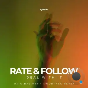  Rate & Follow - Deal With It (2024) 