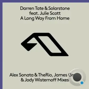  Darren Tate & Solarstone ft Julie Scott - Long Way From Home (The Remixes) (2024) 