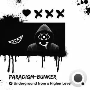  Paradigm-Bunker "Underground From a Higher Level" (2024) 