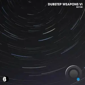  Dubstep Weapons VI (2024) 