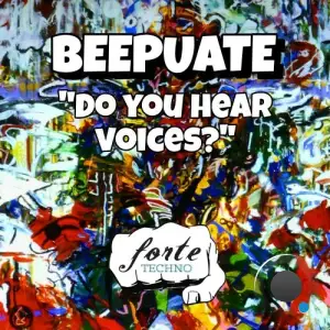  Beepuate - 'Do You Hear Voices?' (2024) 