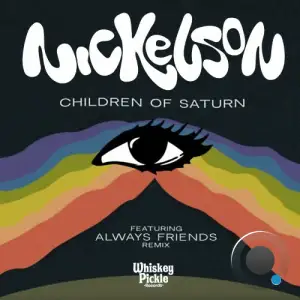  Nickelson - Children Of Saturn (2024) 