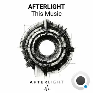  Afterlight - This Music (2024) 