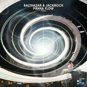  Balthazar & JackRock - Prana Flow (2024) 