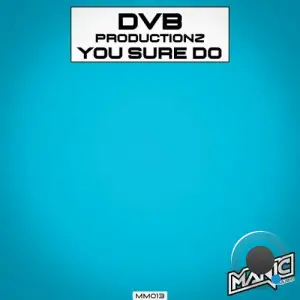  DvB Productionz - You sure do (2024) 