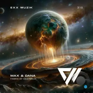  Max & Dana - Fabric Of Existence (2024) 