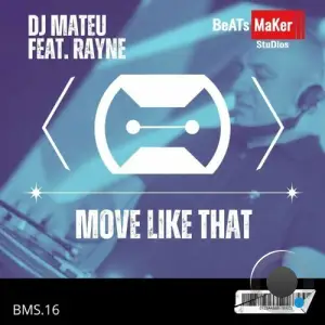  DJ Mateu feat RAYNE - Move Like That (2024) 