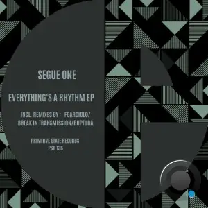  SEGUE ONE - Everything's A Rhythm (2024) 