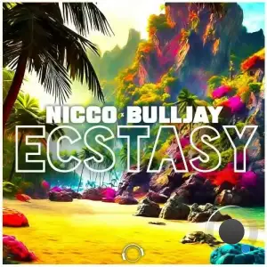  Nicco x BuLLJay - Ecstasy (2024) 