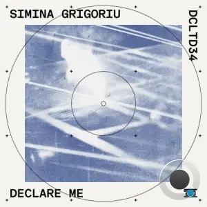  Simina Grigoriu - Declare Me (2024) 