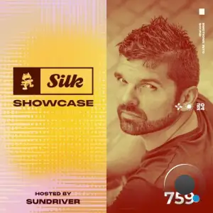  Sundriver - Monstercat Silk Showcase 759 (2024-07-11) 
