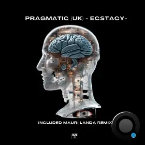 Pragmatic (UK) - Ecstacy (2024) 