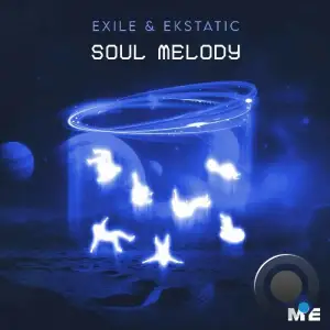  Exile & Ekstatic - Soul Melody (2024) 