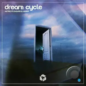  Astro Pleasure & Haber - Dream Cycle (2024) 