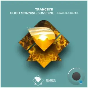  TrancEye - Good Morning Sunshine (2024) 