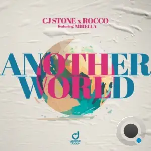  CJ Stone x Rocco feat Mirella - Another World (2024) 
