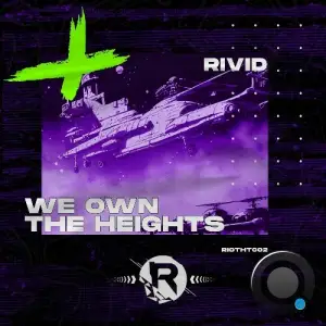  RiVid - We Own The Heights (2024) 