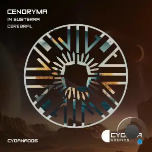  Cendryma - In Subterra / Cerebral (2024) 