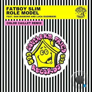  Fatboy Slim feat. Dan Diamond and Luca Guerrieri - Role Model (2024) 