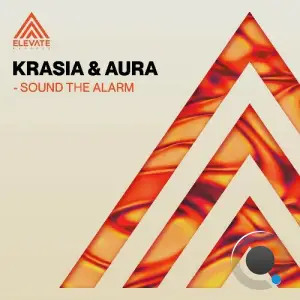  Krasia & Aura - Sound The Alarm (2024) 