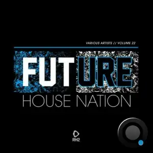  Future House Nation, Vol. 22 (2024) 