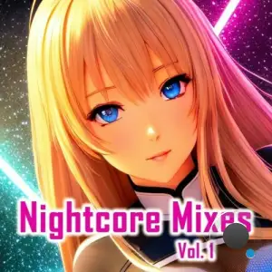  Nightcore Mixes, Vol. 1 (2024) 