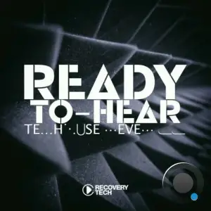  Ready-To-Hear, Tekhouse Level 11 (2024) 