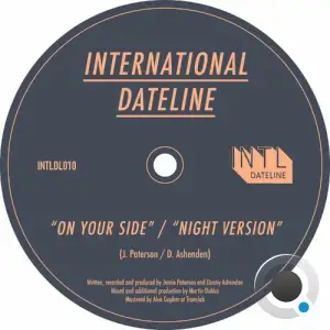  International Dateline - On Your Side / Night Version (2024) 