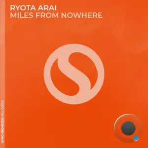  Ryota Arai - Miles From Nowhere (2024) 