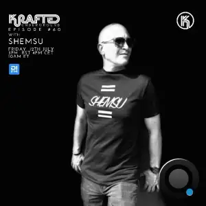  Shemsu - Krafted Underground Show 060 (2024-07-12) 